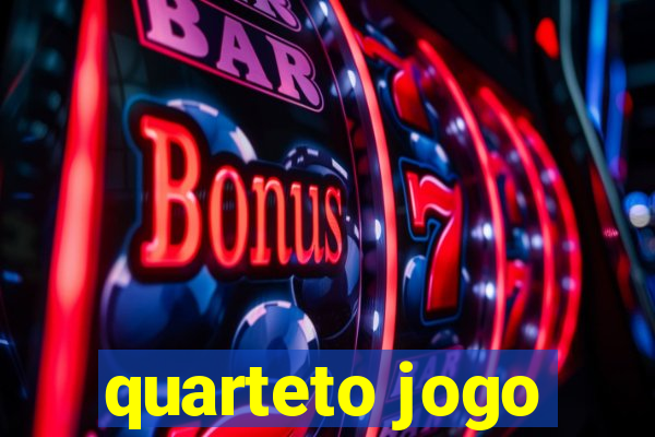 quarteto jogo